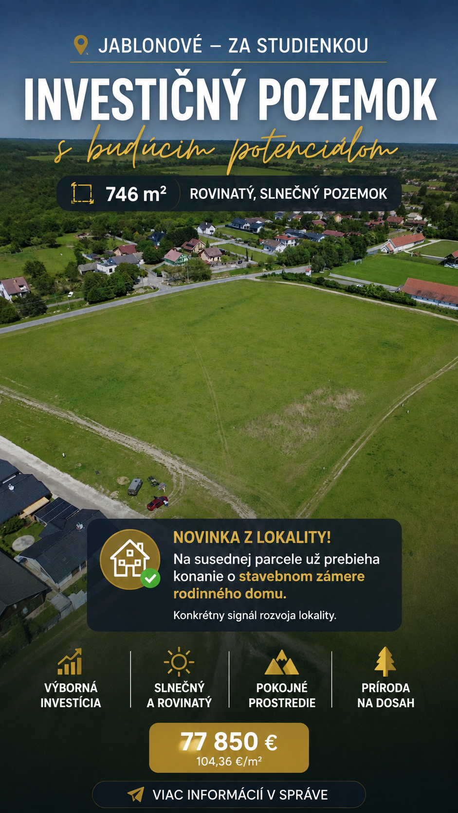 Pozemok 746 m² v Jablonovom – na blízkej parcele už prebieha konanie o stavebnom zámere RD